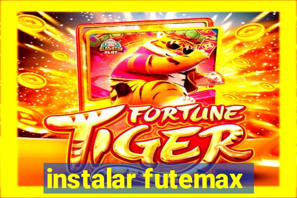 instalar futemax